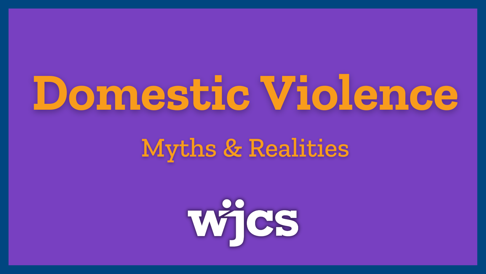 Domestic Violence Myths And Realities Westchester Jewish Community Services